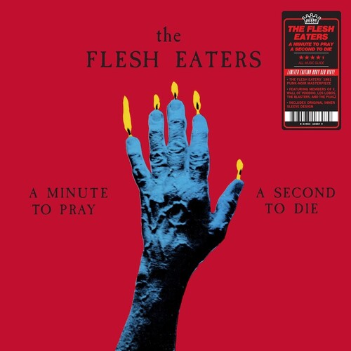 Flesh Eaters "A Minute to Pray, A Second to Die" [Color Vinyl]