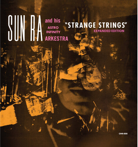 Sun Ra "Strange Strings (Expanded)"