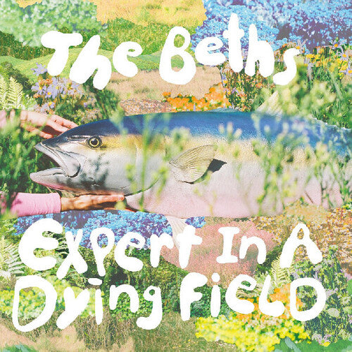 Beths, The "Expert In A Dying Field" [Silver Vinyl]