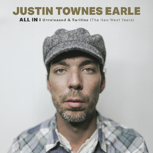 Earle, Justin Townes "All In: Unreleased & Rarities (The New West Years)"