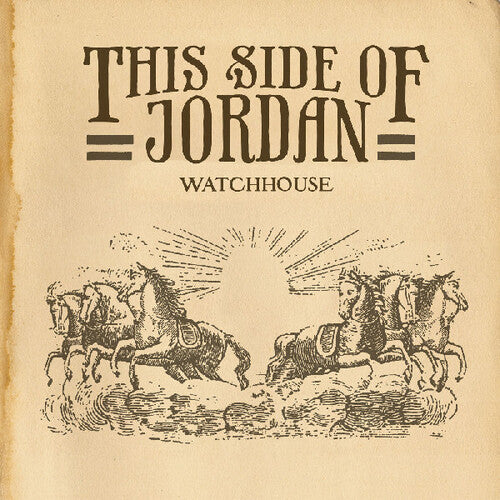 Watchhouse (FKA Mandolin Orange)  "This Side of Jordan" [Gold Vinyl]