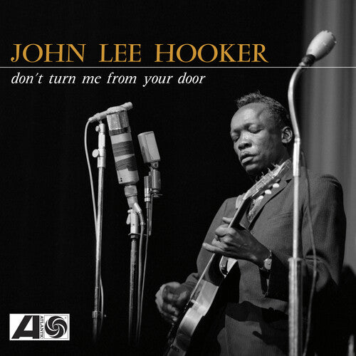 Hooker, John Lee "Don"t Turn Me From Your Door" [Yellow Vinyl]