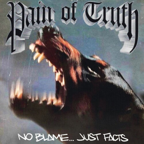 Pain Of Truth "No Blame... Just Facts" [Splatter Vinyl]