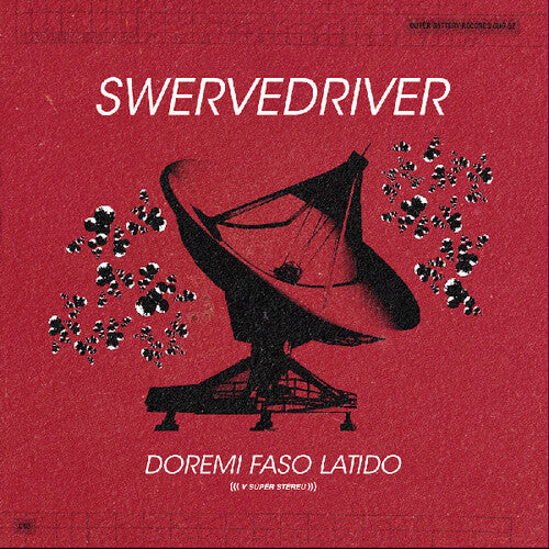 Swervedriver "Doremi Faso Latido"