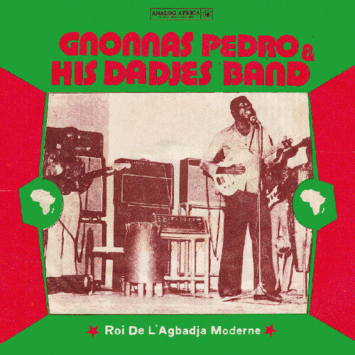 Pedro, Gnonnas And His Dadjes Band "Roi De L'Agbadja Moderne 1974-1983"