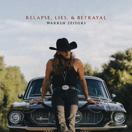 Zeiders, Warren "Relapse, Lies, & Betrayal"