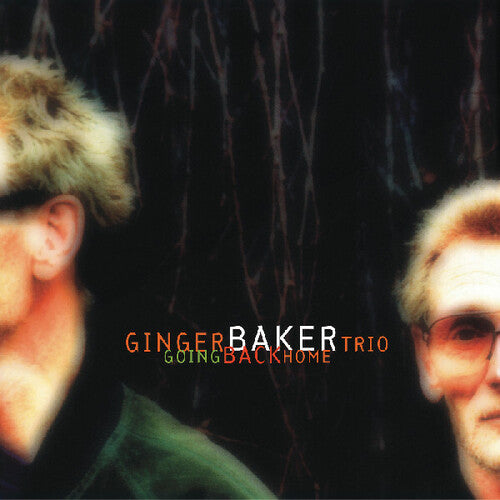 Baker, Ginger Trio "Going Back Home" [Forest Green Vinyl]