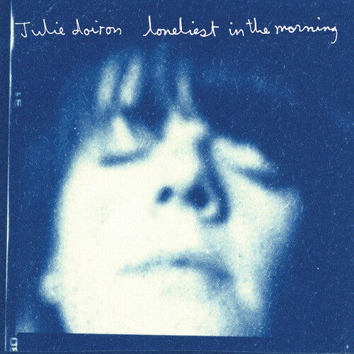 Doiron, Julie "Loneliest In The Morning" [Blue Vinyl]
