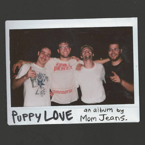 Mom Jeans. "Puppy Love" [Salt & Pepper Vinyl]