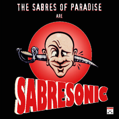 Sabres of Paradise "Sabresonic" 2LP