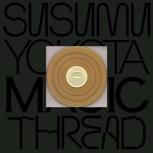 Yokota, Susumu "Magic Thread (Skintone Edition)" [Gold Vinyl] 2LP