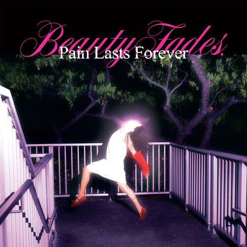 Blush "Beauty Fades, Pain Lasts Forever" [Pink Vinyl]