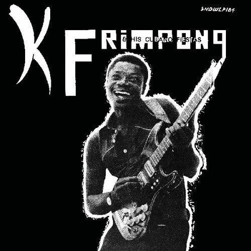 Frimpong, K. & His Cubano Fiestas "The Black Album"