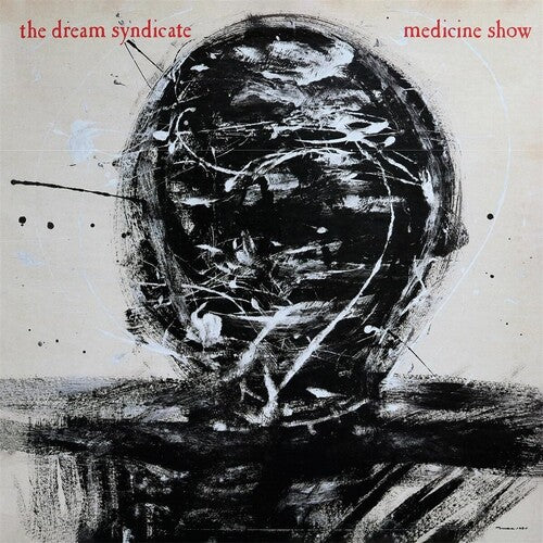 Dream Syndicate, The "Medicine Show" [40th Anniversary]