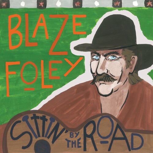 Foley, Blaze "Sittin' By The Road" [Midnight Blue Splatter Vinyl]
