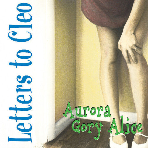 Letters to Cleo "Aurora Gory Alice" [Remastered, Sea Blue Vinyl]