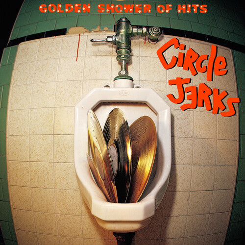 Circle Jerks "Golden Shower of Hits"