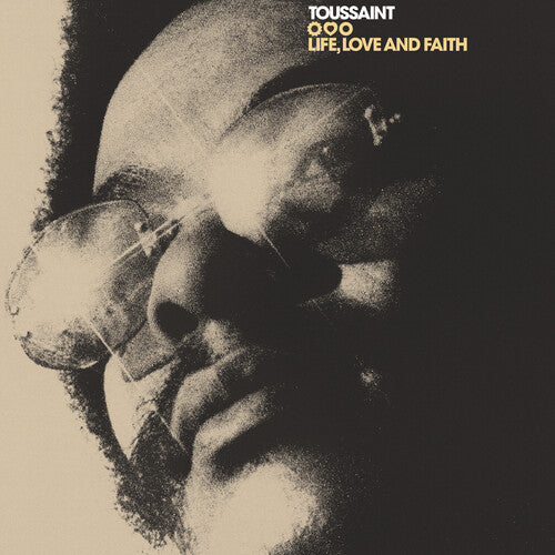 Toussaint, Allen "Life, Love and Faith"