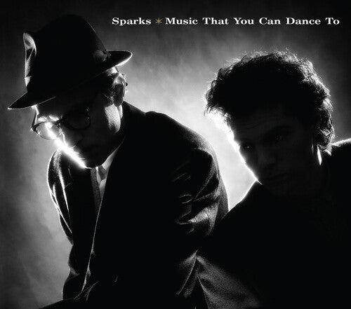 Sparks "Music That You Can Dance To" [40th Anniversary Deluxe Edition]