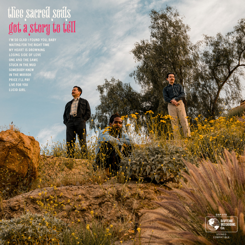 Thee Sacred Souls "Got A Story To Tell"