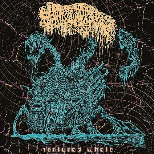 Sanguisugabogg "Tortured Whole"