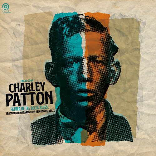 Patton, Charley "The Father of Delta Blues: Selections from Paramount Recordings, Vol. 2"