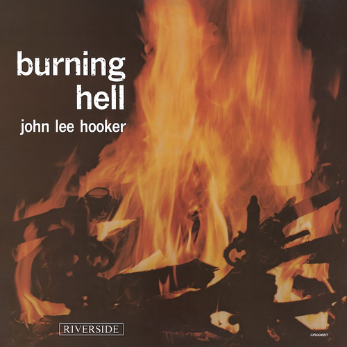 Hooker, John Lee 'Burning Hell"  [Bluesville Acoustic Sounds Series]