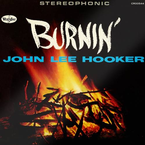 Hooker, John Lee 'Burnin" [60th Anniversary]
