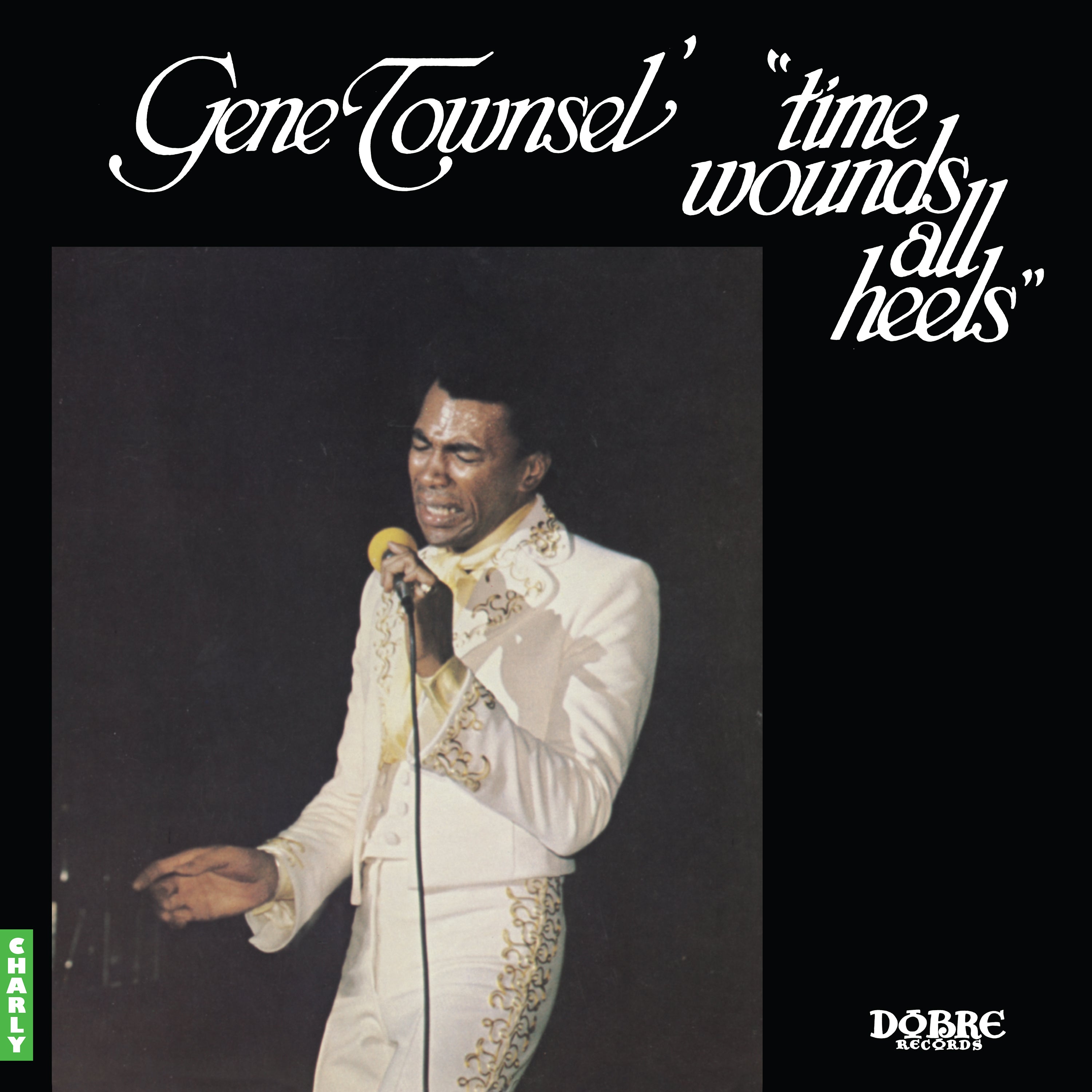 Townsel, Gene  "Time Wounds All Heels"