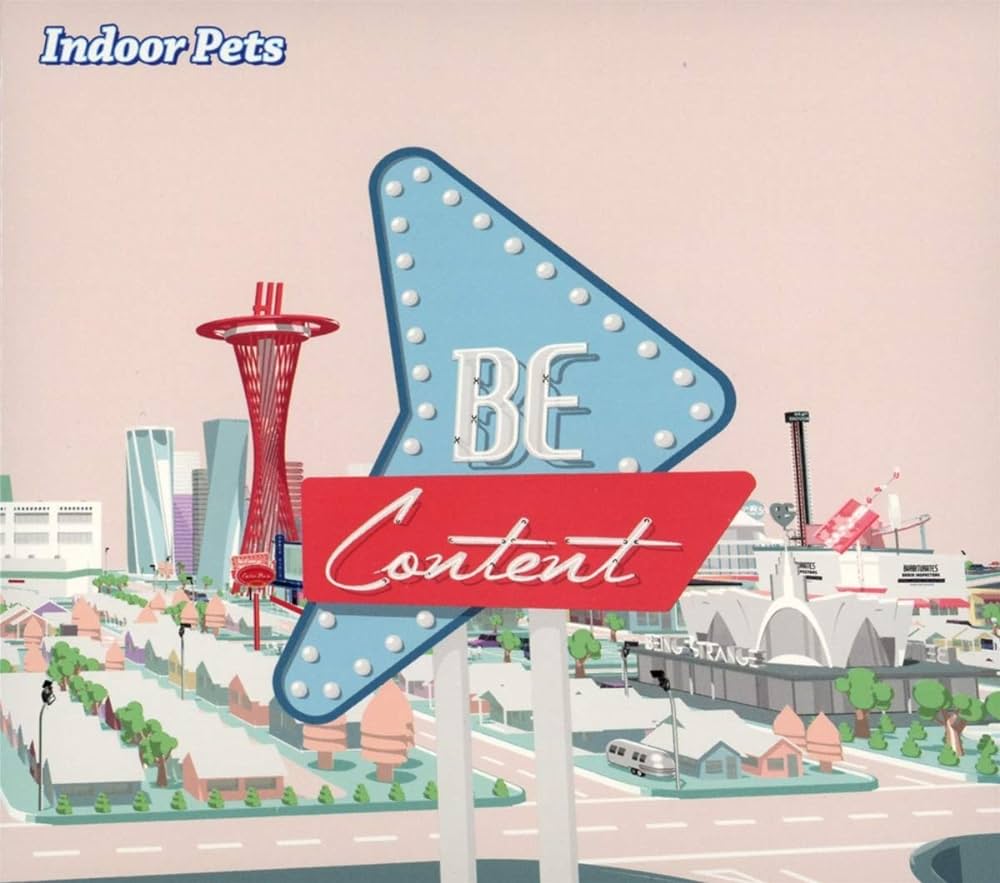 Indoor Pets "Be Content" [White Vinyl]