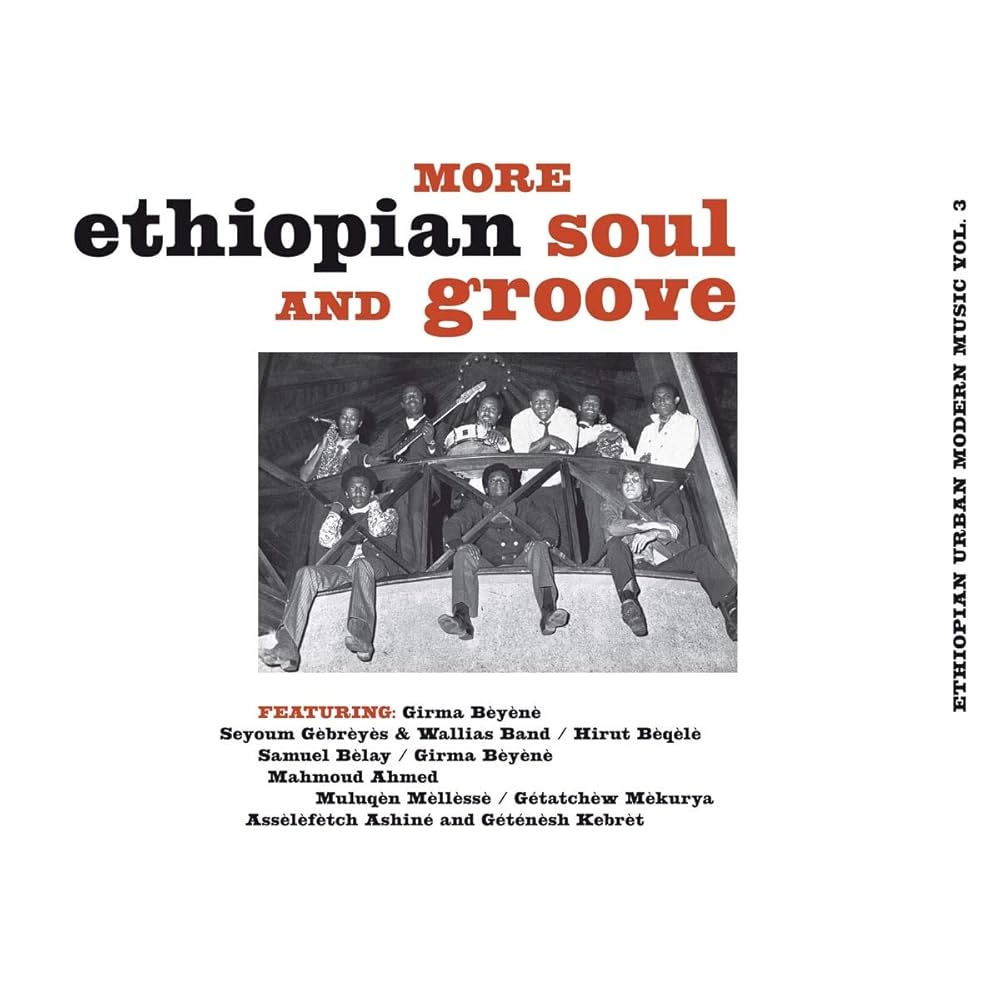 v/a "Ethiopian Urban Modern Music Vol. 3: More Ethiopian Soul & Groove"
