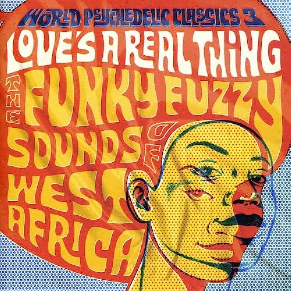 |v/a| "World Psychedelic Classics, Vol. 3: Love's a Real Thing" 2LP