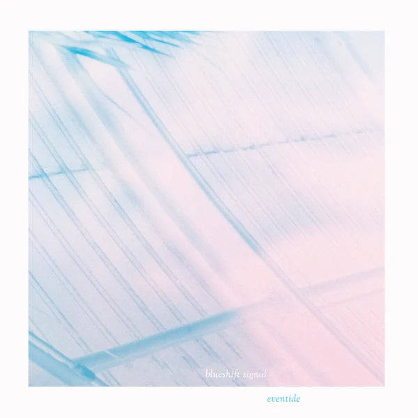 Blueshift Signal "Eventide"