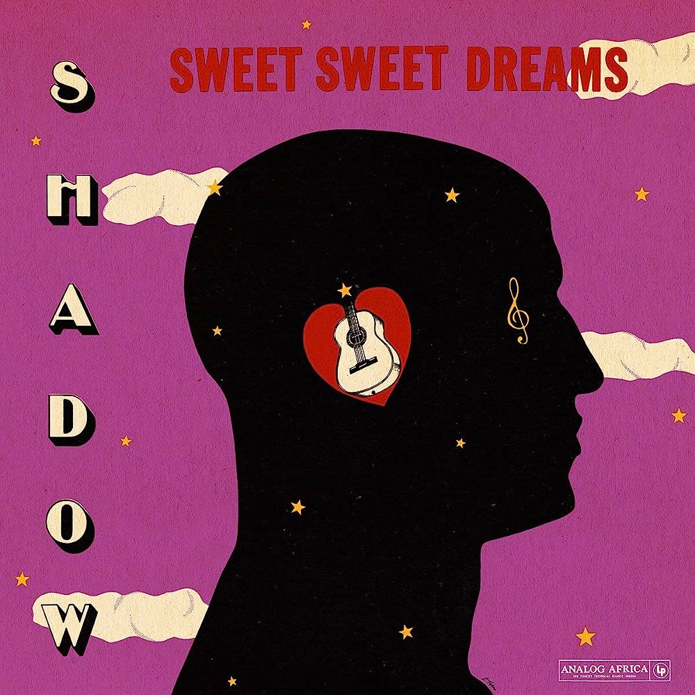 Shadow "Sweet Sweet Dream"