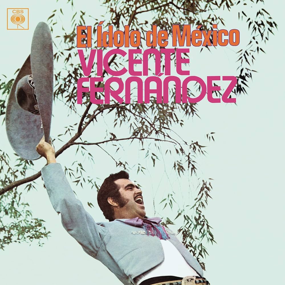 Fernandez, Vicente "El Idolo de Mexico"
