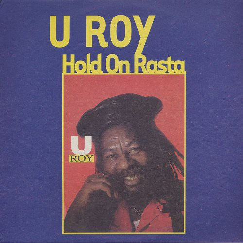 U Roy "Hold On Rasta"