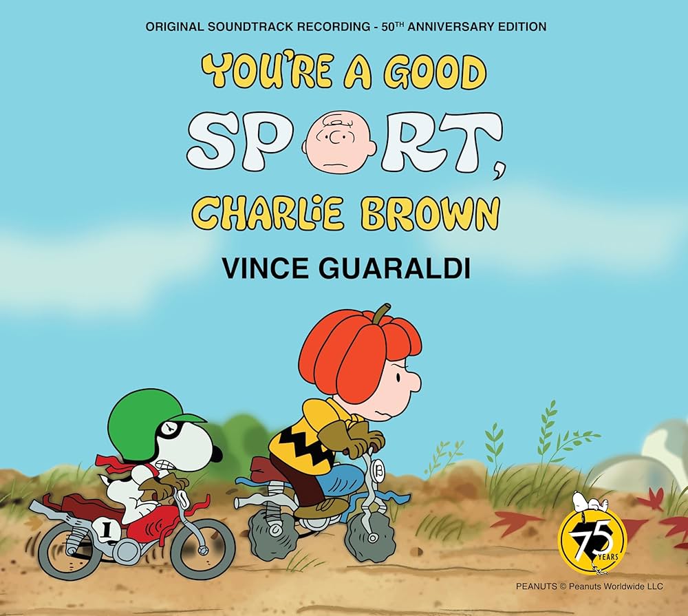Guaraldi, Vince "You're A Good Sport, Charlie Brown"