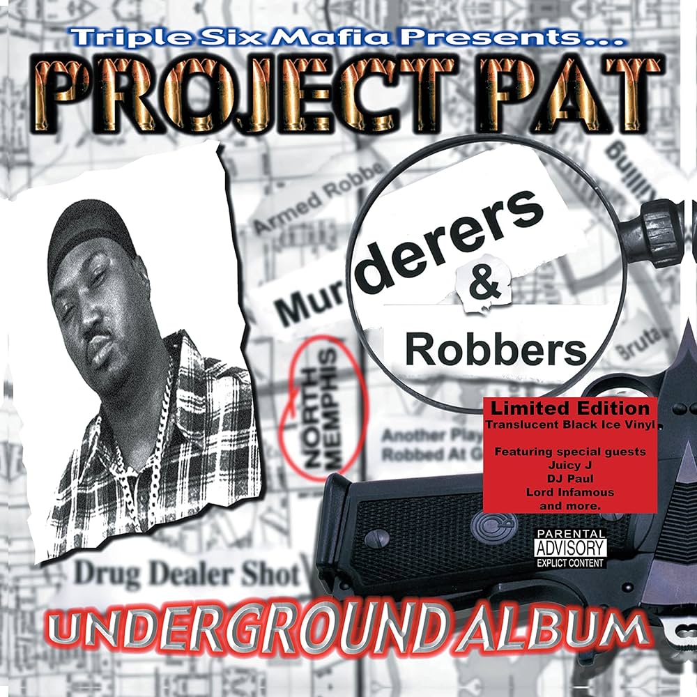 Project Pat "Murderers & Robbers"