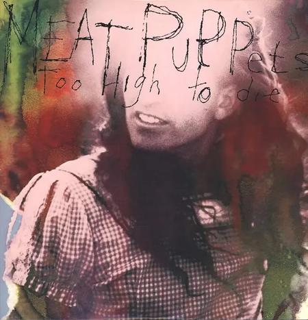 Meat Puppets "Too High To Die" [RSD Essentials Neon JazzBerry Vinyl]