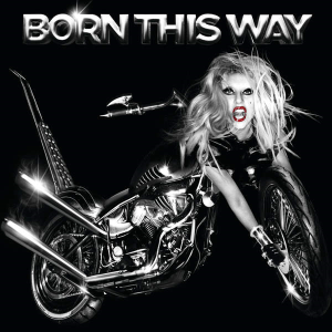 Lady Gaga "Born this Way"