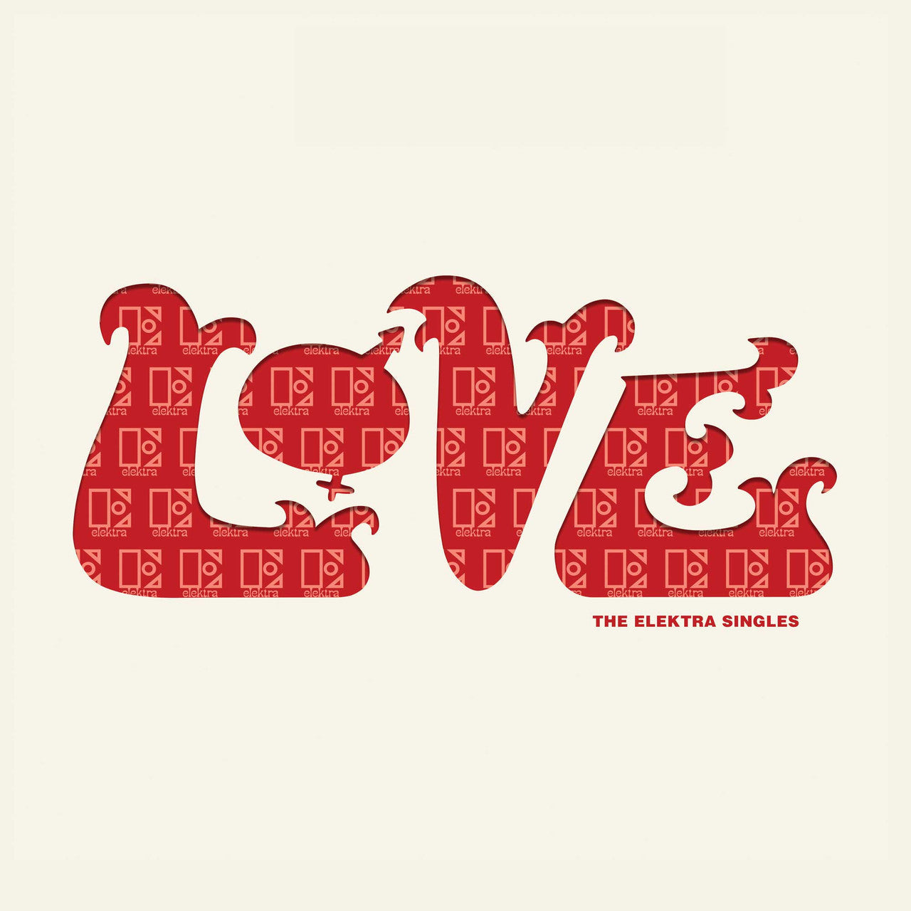 Love "The Elektra Singles" [Elektra 75]