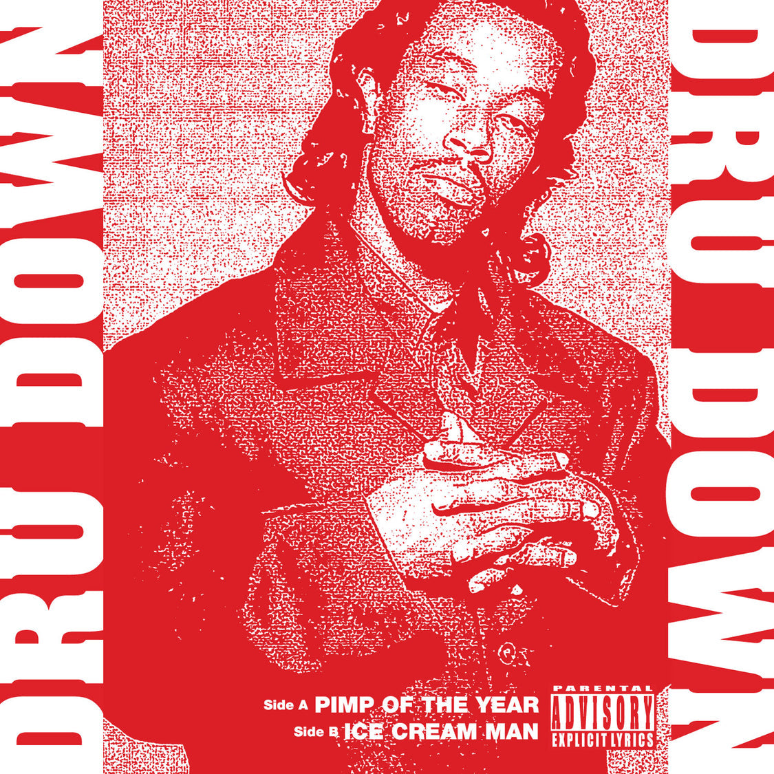 Dru Down "Pimp Of The Year b/w Ice Cream Man" 7"