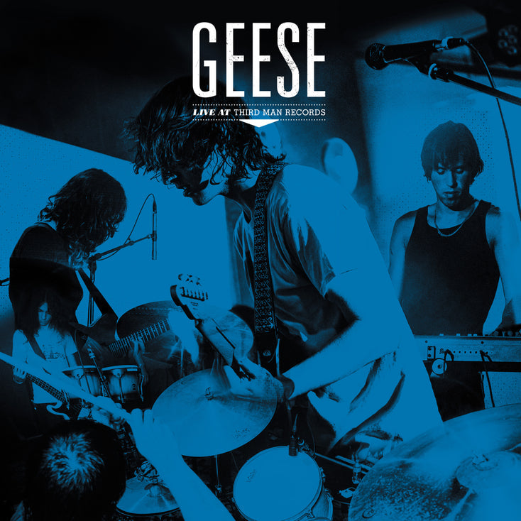 PRE-ORDER Geese "Live At Third Man"