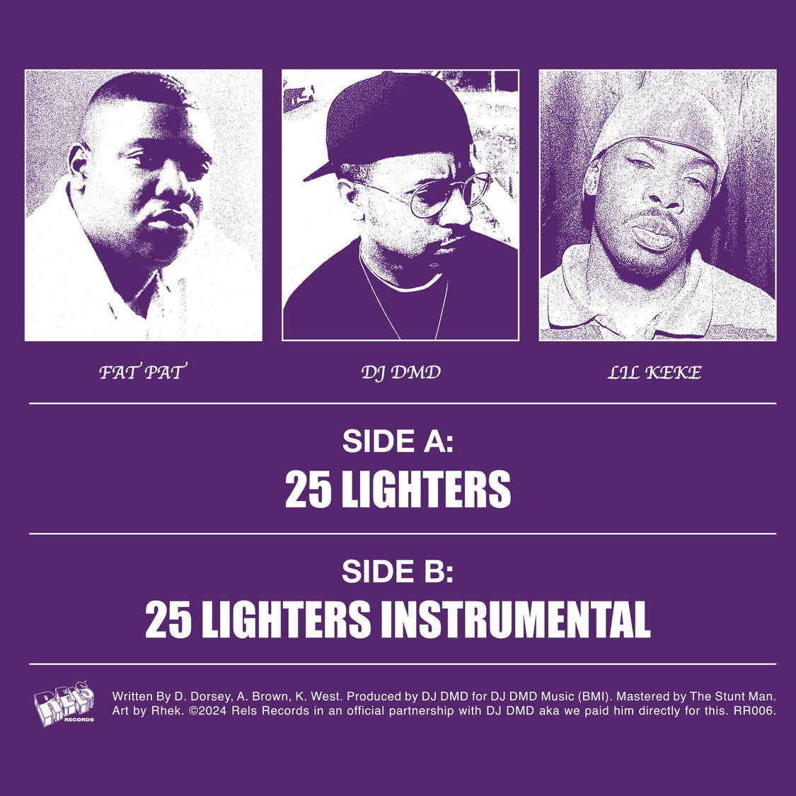 DJ DMD feat Lil Keke And Fat Pat "25 Lighters b/w Instrumental" 7"