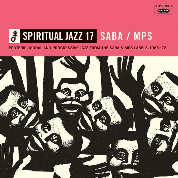 |v/a| "Spiritual Jazz 17: SABA/MPS - Esoteric, Modal and Progressive Jazz from the Saba & MPS Labels 1965-78" 2LP