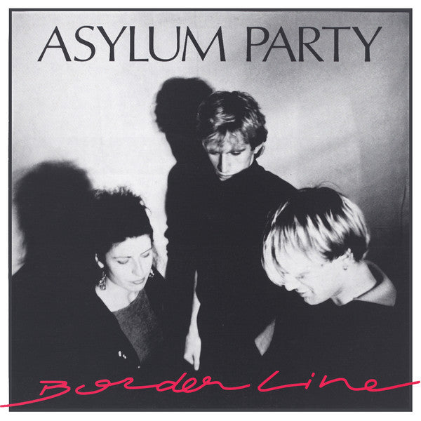 Asylum Party "Borderline" [Random Red Vinyl (Clear Red, Opaque Red, or Red& Black Marble Swirl)]