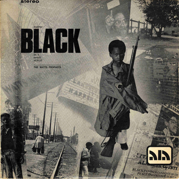 Watts Prophets "Rappin' Black In A White World"