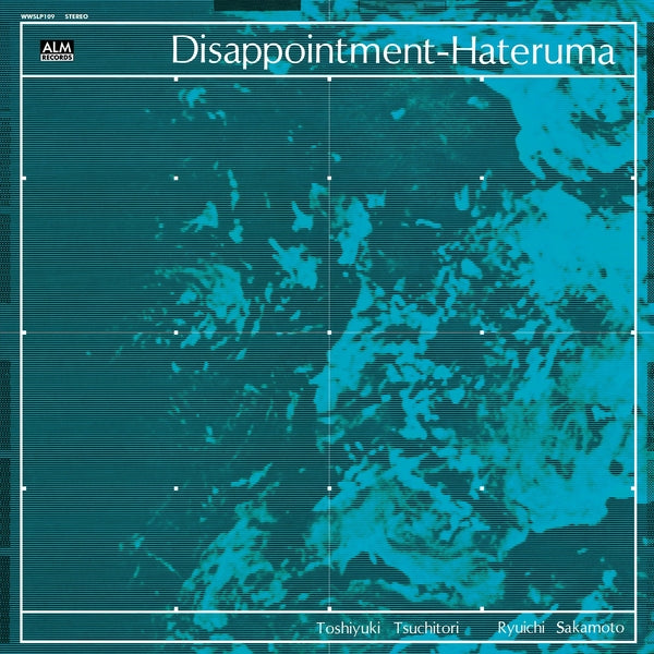 Tsuchitori, Toshiyuki & Ryuichi Sakamoto "Dissapointment-Hateruma"