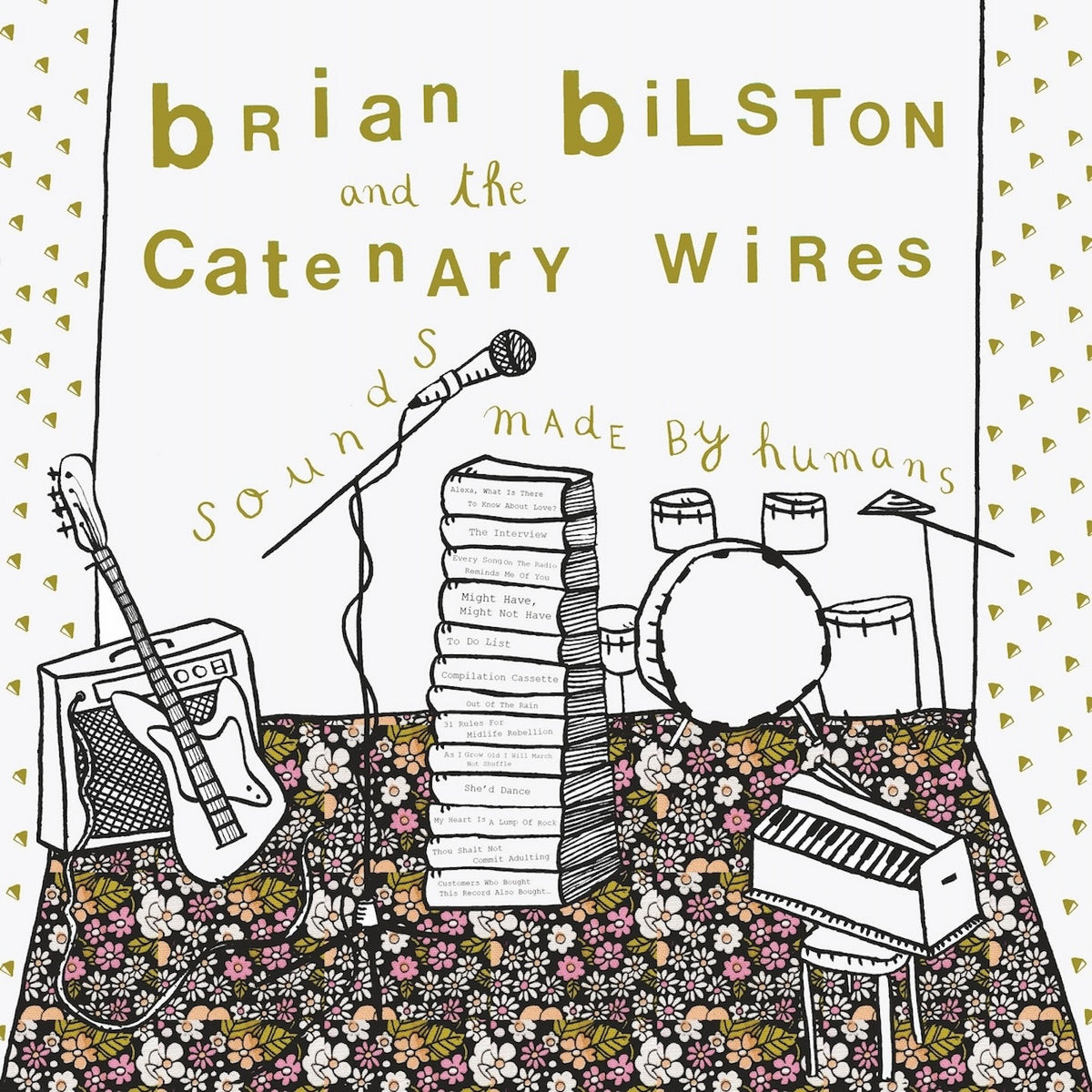Bilston, Brian And The Catenary Wires "Sounds Made By Humans"