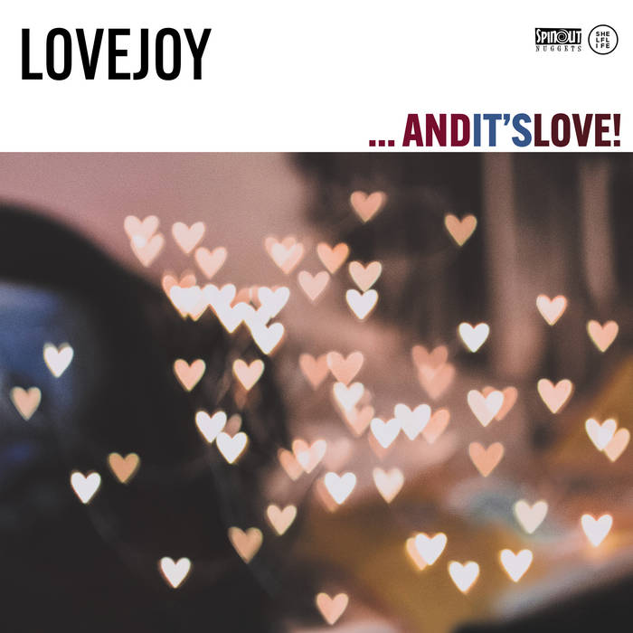 Lovejoy " ...And It's Love"